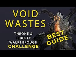 How to Clear Challenge Level Void Wasteland in Throne and Liberty