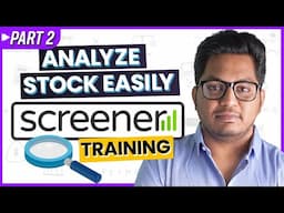 How to Analyze Stocks on Screener Website? Part 2