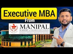 Executive MBA from Manipal University | MAHE | What is Executive MBA? | Online MBA Details | MBA