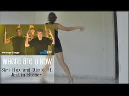 Where are u now/dance cover