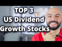 Buy These 3 US Dividend Growth Stocks // Canadian Passive Income