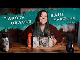 March 2022 Tarot Haul