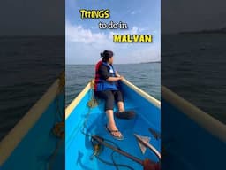 Things to do in Malvan 🌊🐬🛶 #pritisworld #ytshorts #shorts #malvan #tarkarli #kokan