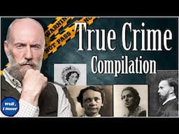 Another 2 Hours of True Crime! From Henry Lamsom to the Red Barn Murder