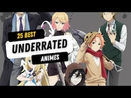 25 Best Underrated Anime