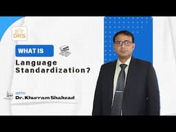 Language Standardization Process -- Sociolinguistics