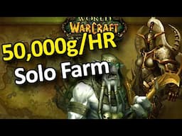 WoW Solo Gold Farm 50,000 Gold Per Hour