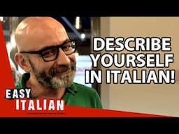 41 Italian Words to Describe Yourself | Easy Italian 226