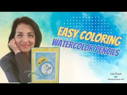 Easy Coloring with Watercolor Pencils