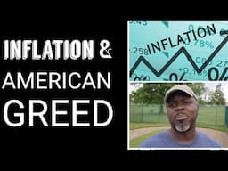 Inflation and American Greed