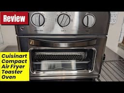 Is the Cuisinart Compact Air Fryer Toaster Oven a Game Changer?