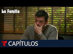 La Familia | Capítulo 69: Alto riesgo | Telemundo