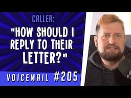 Caller: "How should I reply to their letter?"