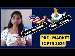 "US vs India" Pre Market Report & Analysis,  Nifty & Bank Nifty, 12 Feb 2025, Range & Predictions