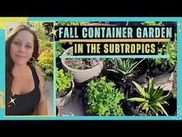 Here's what's growing in my fall subtropical garden