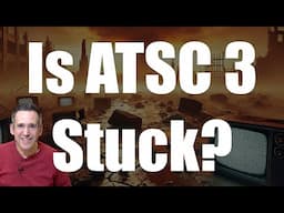 FCC Report Suggests ATSC 3.0 Transition is Stuck? Over the air television update