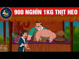 900 NGHÌN 1KG THỊT HEO - TRUYỆN CỔ TÍCH - QUÀ TẶNG CUỘC SỐNG - HOẠT HÌNH CHO BÉ - HOẠT HÌNH