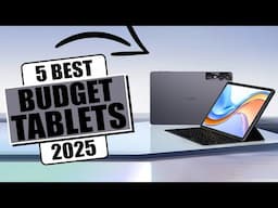 The 5 Best Budget Tablet For [2025] - Best Android Tablet For All Budget