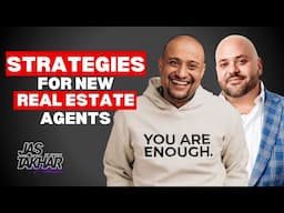 Top Strategies for New Real Estate Agents | EP281