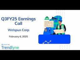 Welspun Corp Earnings Call for Q3FY25