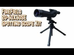 Unmatched Clarity and Budget Friendly  Firefield 20-60x60 SE Spotting Scope Kit