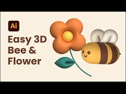 Easy 2D to 3D Bee & Flower for Beginners | Adobe Illustrator Tutorial