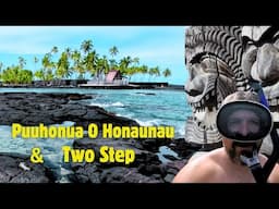 The BEST Big Island Hawaii Experience | Snorkeling Two Step Beach & Exploring Puuhonua O Honaunau