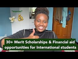 30+ Merit Scholarship & Financial aid Opportunities for International Students| AFRICAN STUDENT