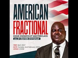 AMERICAN FRACTIONAL OWNERSHIP | Dr. Olumide Emmanuel | Wealth Creation & Real Estate Investing