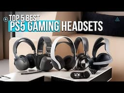 [Top 5] Best PS5 Gaming Headsets 2025