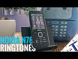 Nokia N78 (2008) | Nostalgic Ringtones | Nokia Ringtones