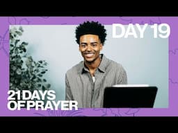 21 Days of Prayer | Day 19 | Kendrick Williams