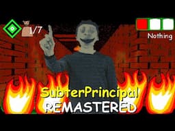 SubterPrincipal REMASTERED V1.1 - Baldi's Basics Mod