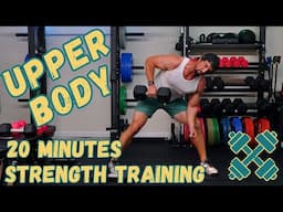 20 Min Dumbbell Upper Body Workout - Strength Training At Home