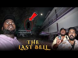 The Last Bell ( WARNING...! )