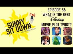 🔴 LIVE | Sunny Sit Down | Episode 56 | The Best Disney Movie Plot Twists Ranked