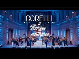 Corelli's  Concerto grosso Op.6 | A Baroque Masterpiece