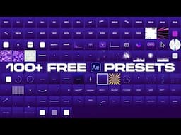 100+ FREE After Effects Presets