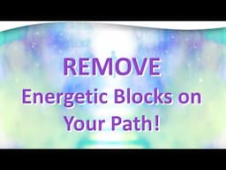 Your Soul Is Calling: Removing Energetic Blocks on Your Path | Mary Sise, LCSW, DCEP