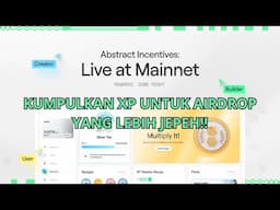 [MODAL] ABSTRACT CHAIN MAINNET KUMPULKAN XP UNTUK AIRDROP YANG LEBIH JEPEH!!