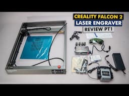 Creality Falcon 2 22W laser engraver and cutter - review for rookies - part 1