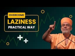 The way to improve your productivity By  Gyanvatsal swami Talk , Motivational speech