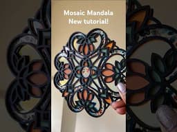 Stained glass style mosaic mandala using laser cut acrylic.  New tutorial is now live!