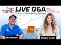 Live Q&A: Tips for Online Selling Success w/ EcomHannah