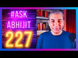 #AskAbhijit 227: Trump, Greenland, China, Taliban, IAF, Kaveri Engine, Su-57, Elon Musk, Soros, POK