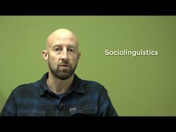 Sociolinguistics