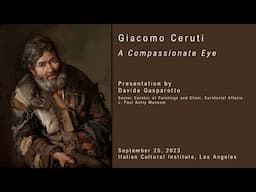 Davide Gasparotto presents Giacomo Ceruti: A Compassionate Eye