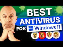 Best Antivirus For Windows 11 | The Best Antivirus Software For Windows 2025