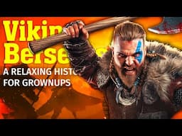 History of Viking Berserkers ⚔️🐺 Calm Relaxing History Story