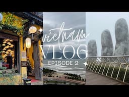 VIETNAM TRAVEL VLOG 🇻🇳 | exploring da nang, hoi an and ba na hills ⛰️